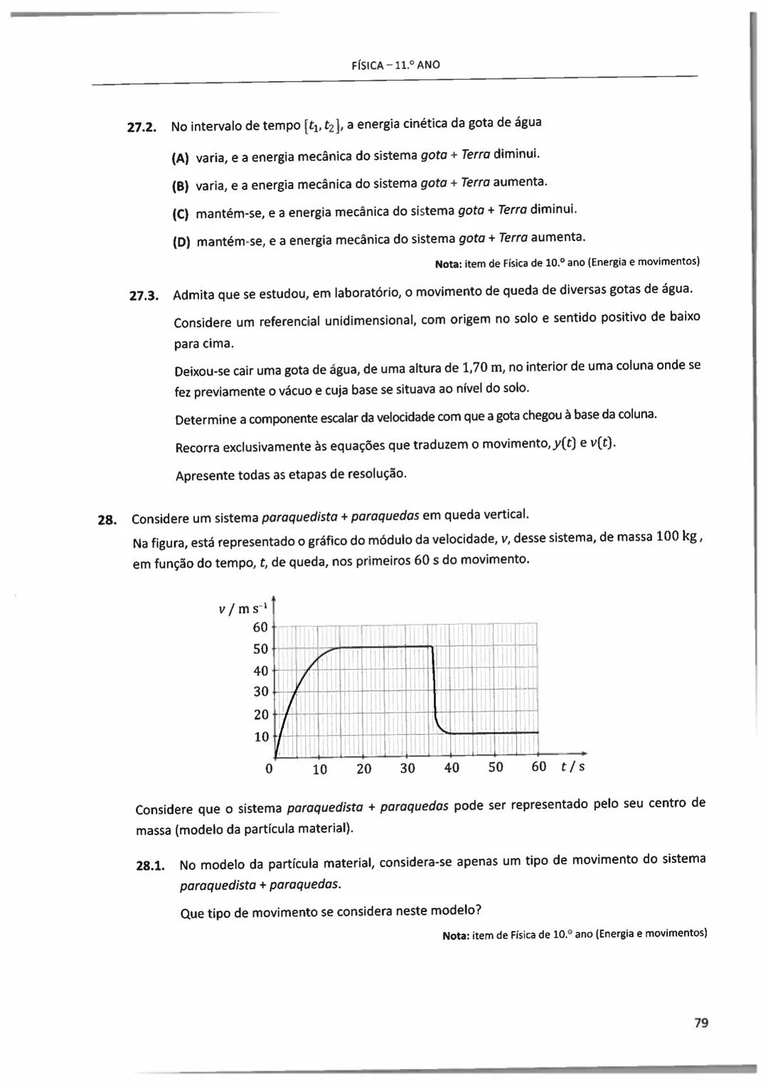 10°/11°
FÍSICA
E QUIMICA A
Questões de Exames Nacionais
e de Testes Intermédios (2009-2018)
com Suporte Teórico e Resoluções
E. SECUNDARI