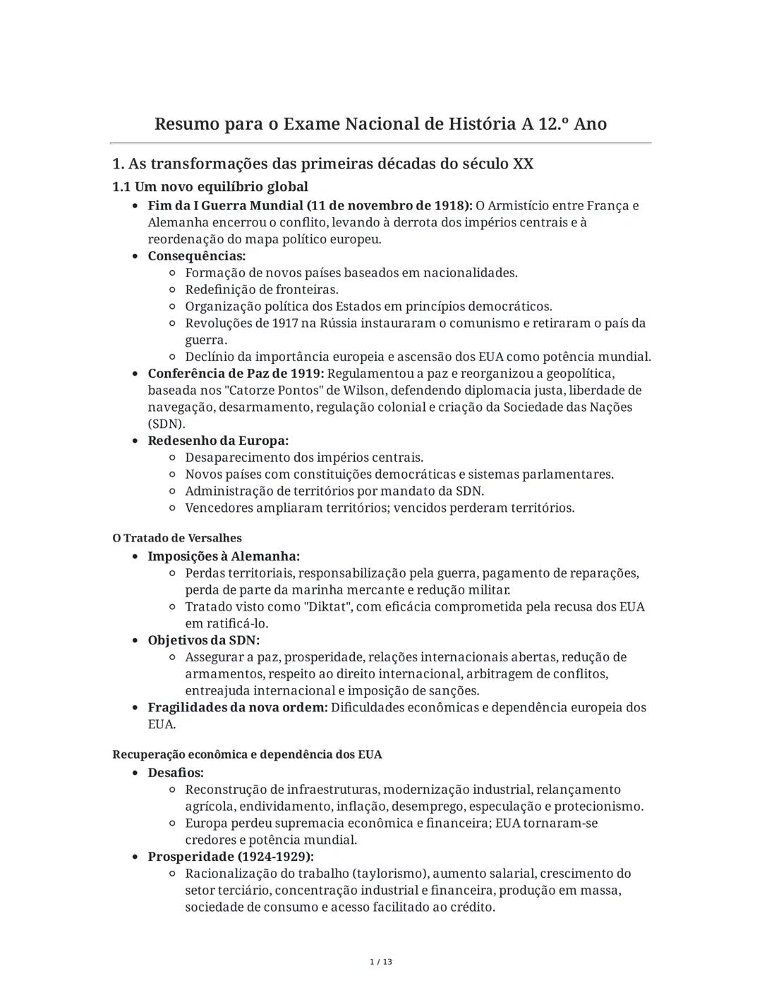 Resumo para o Exame Nacional de História A 12.º Ano
1. As transformações das primeiras décadas do século XX
1.1 Um novo equilíbrio global
•