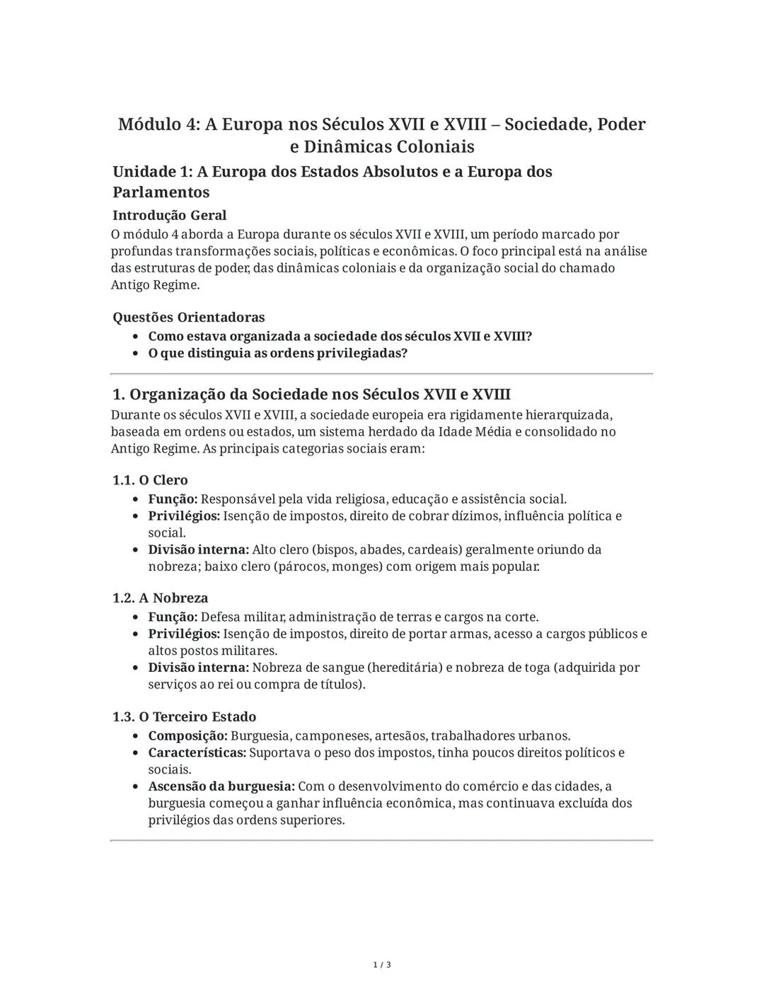 # Módulo 4: A Europa nos Séculos XVII e XVIII - Sociedade, Poder
e Dinâmicas Coloniais
# Unidade 1: A Europa dos Estados Absolutos e a Euro