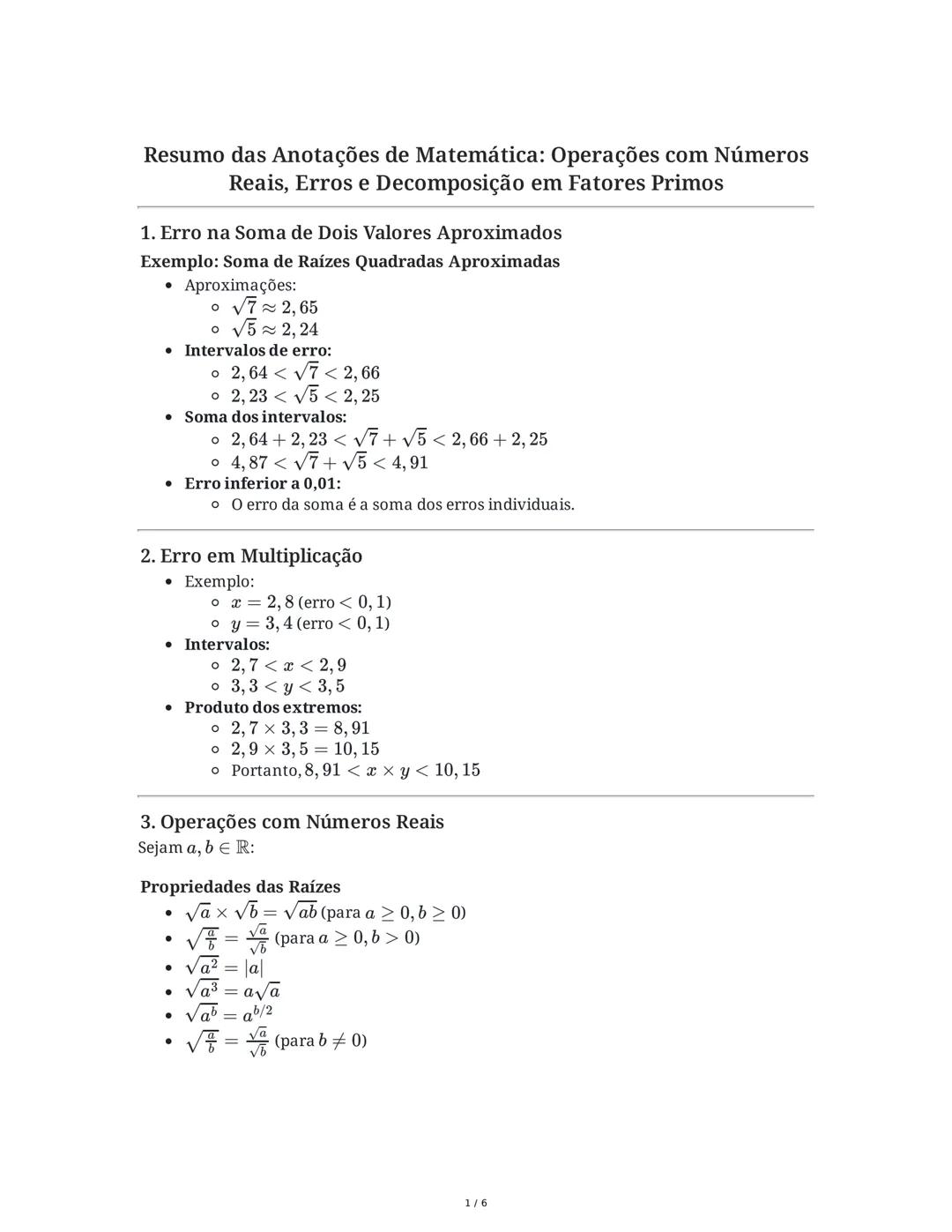 # Resumo das Anotações de Matemática: Operações com Números
Reais, Erros e Decomposição em Fatores Primos
1. Erro na Soma de Dois Valores A