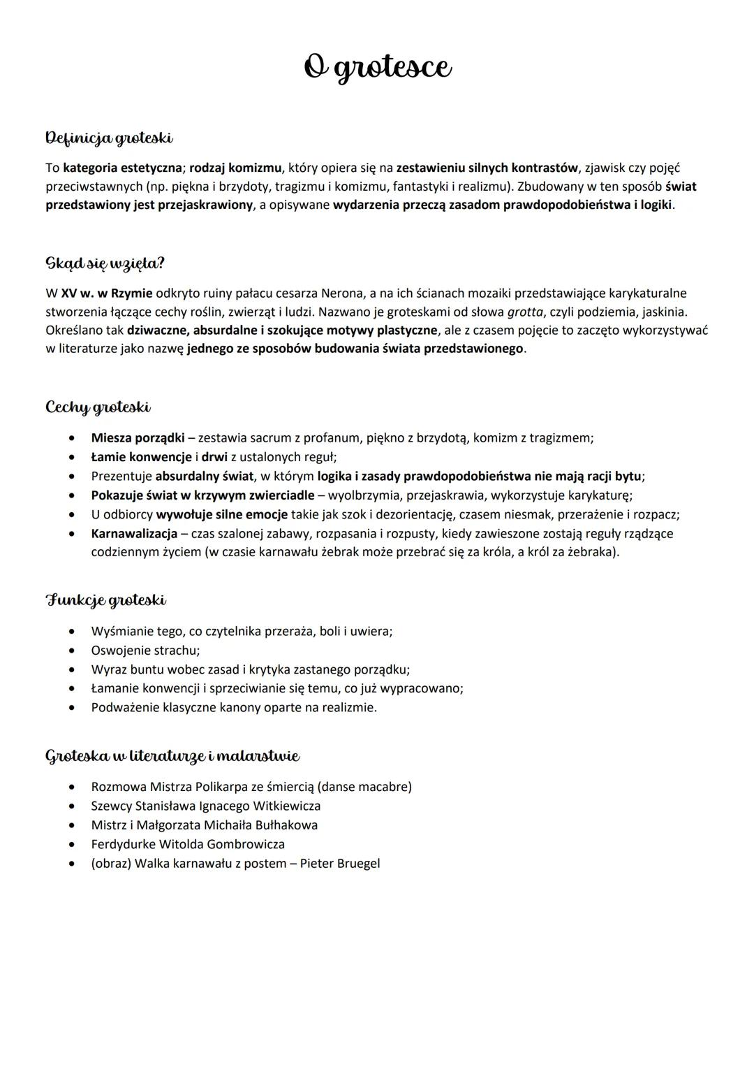 # O grotesce
Definicja groteski
To kategoria estetyczna; rodzaj komizmu, który opiera się na zestawieniu silnych kontrastów, zjawisk czy p